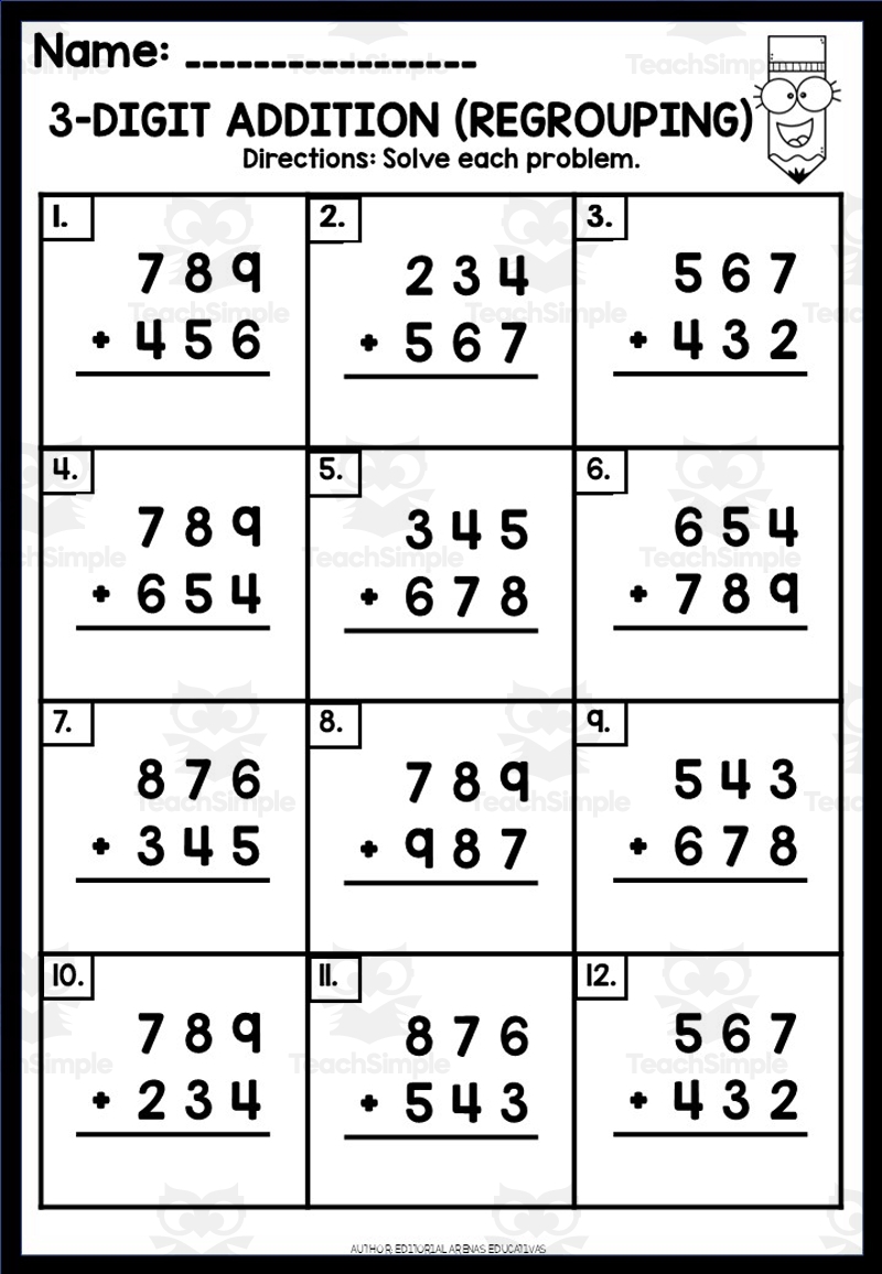 10 WORKSHEETS OF 3 DIGIT ADDITION WITH REGROUPING By Teach Simple 10 WORKSHEETS OF 3 DIGIT ADDITION WITH REGROUPING By Teach Simple