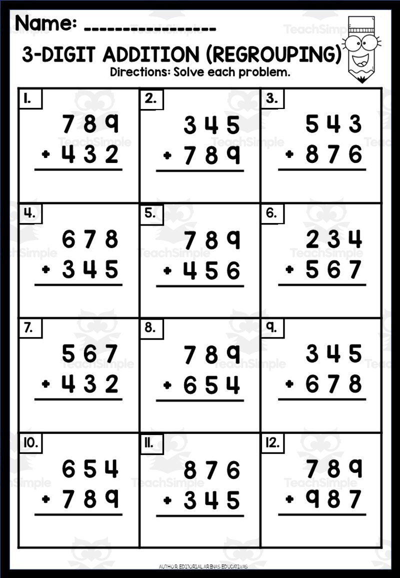 10 WORKSHEETS OF 3 DIGIT ADDITION WITH REGROUPING By Teach Simple 10 WORKSHEETS OF 3 DIGIT ADDITION WITH REGROUPING By Teach Simple