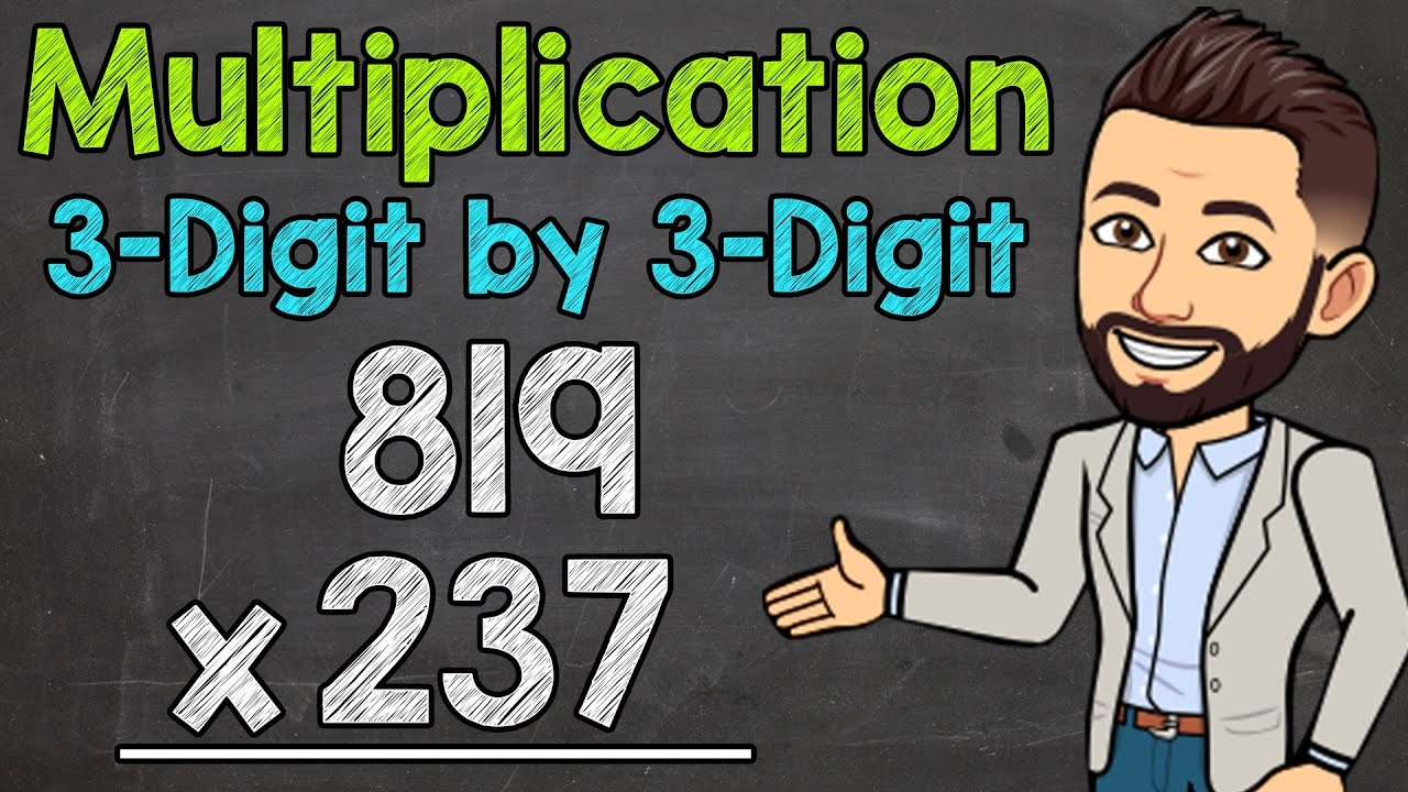 3 Digit By 3 Digit Multiplication Math With Mr J YouTube