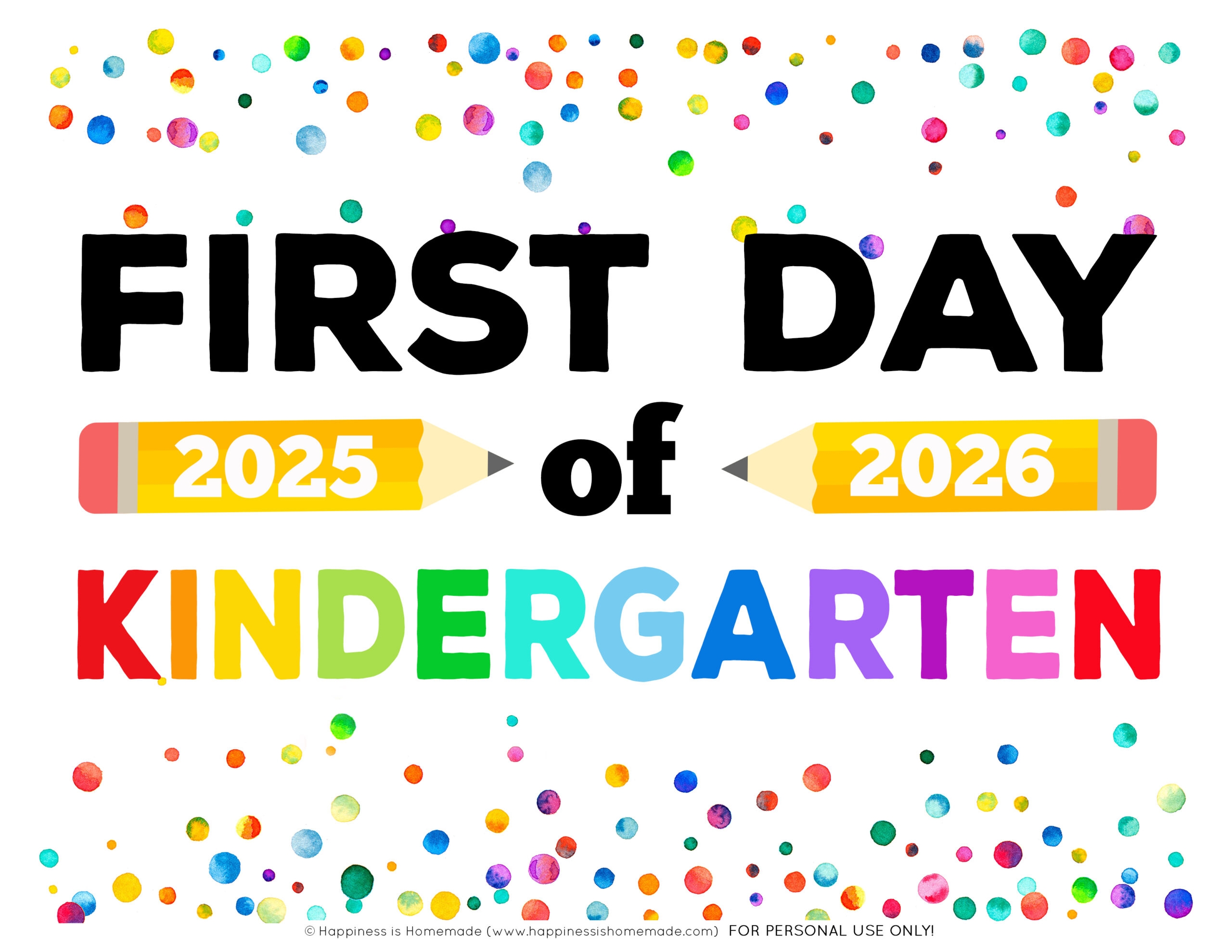 Free Printable First Day Of School Signs 2025 26 Happiness Is Homemade